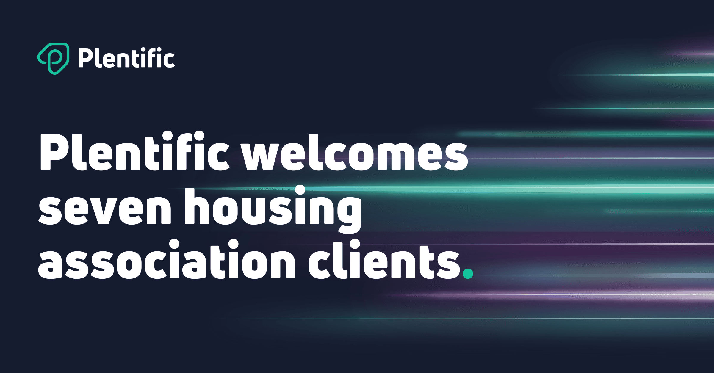 Seven prominent social housing landlords select Plentific, adding over 157,000 properties to its platform